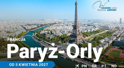 Loty z Gdańska do Paryża od kwietnia 2027 roku